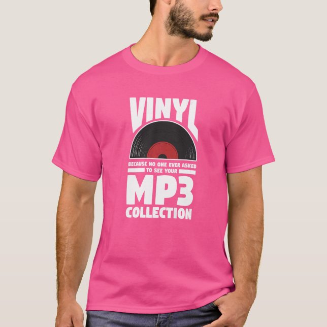 Camiseta Vinyl Porque Nadie Ha Pedido Ver Su Mp3 Co (Anverso)