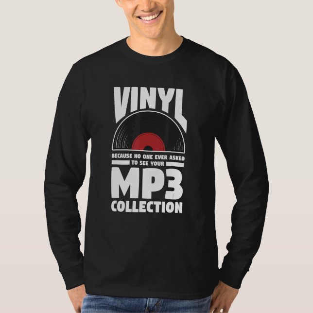Camiseta Vinyl Porque Nadie Ha Pedido Ver Su Mp3 Co (Anverso)