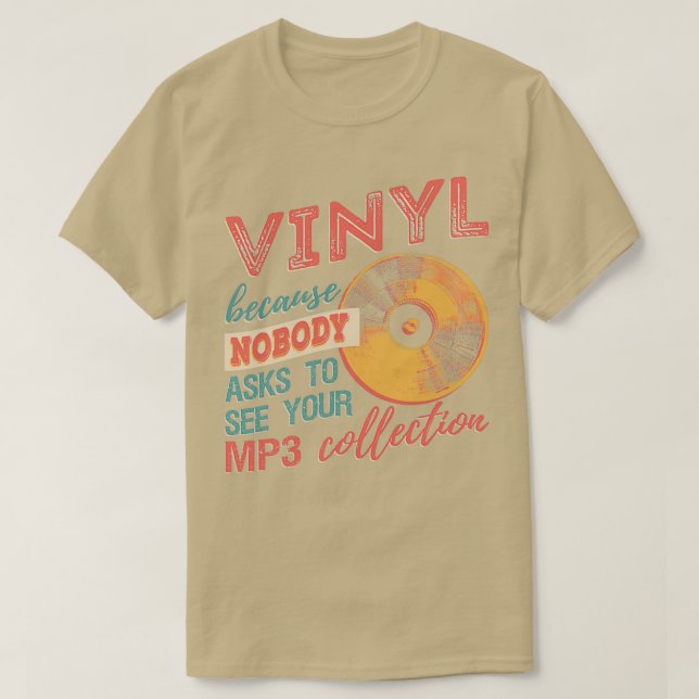 Camiseta Vinyl porque nadie pide ver tu colección MP3 (Diseño del anverso)