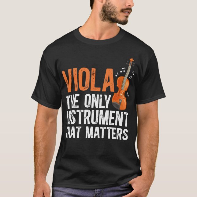 Camiseta Viola El Único Instrumento Que Importa Viola (Anverso)