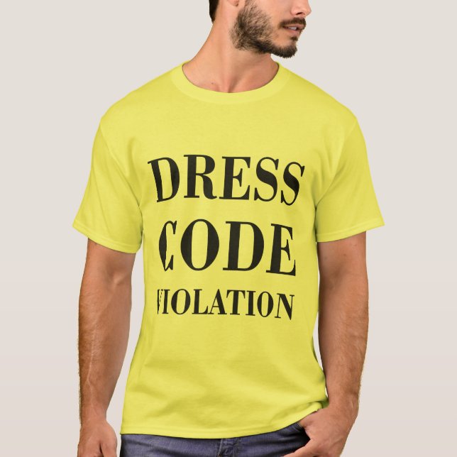 Camiseta Violación de código de vestimenta (Anverso)