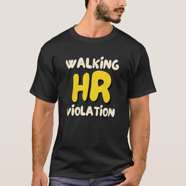 Camiseta Violación de RRHH caminando Meme 1 (Anverso)