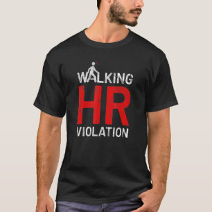Camiseta Violación de RRHH caminando Meme compañero de tra