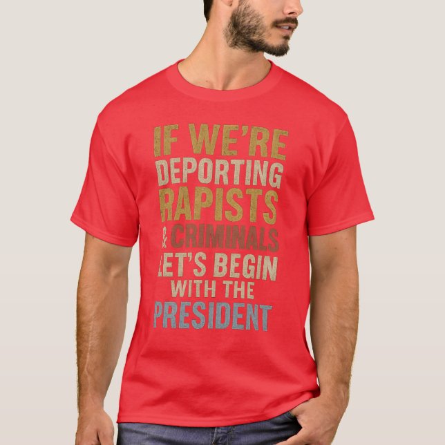 Camiseta Violadores de deportación y criminales empezando p (Anverso)
