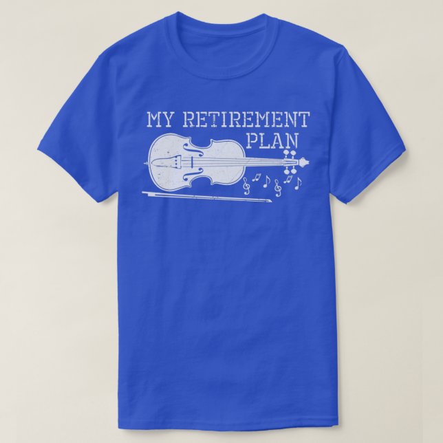 Camiseta Violín de mi plan de retiroTShirt (Diseño del anverso)