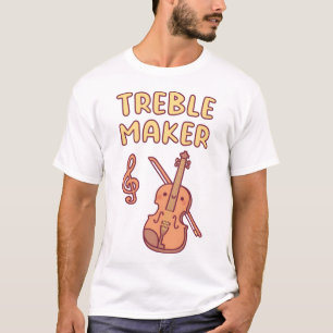 Camiseta Violin lindo, Pun de música Treble Maker