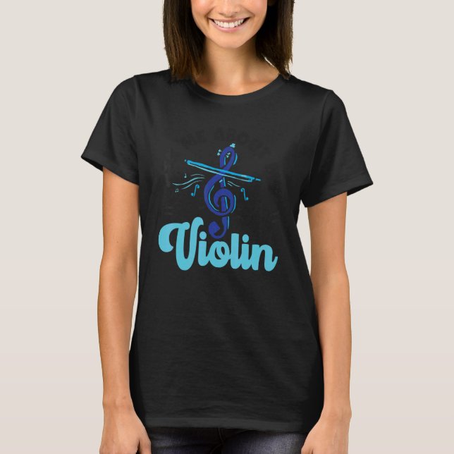 Camiseta Violin Violinist Ask Me About My Violin (Anverso)