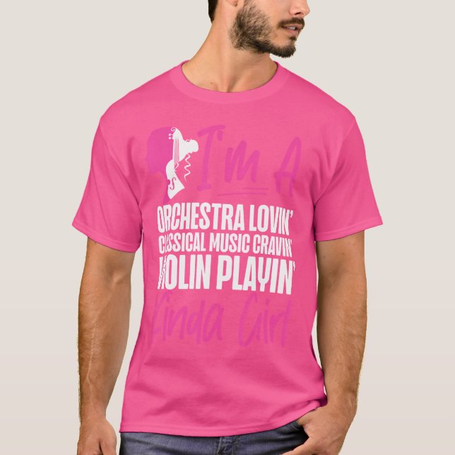 Camiseta Violin Violinist Girl I'M A Orchestra Lovin' Class (Anverso)