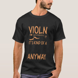 Camiseta Violinista violinista está bien si no te gusta jug