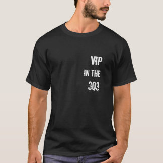 Camiseta VIP en los 303