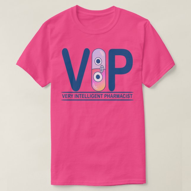 Camiseta VIP significa farmacéutico muy inteligente (Diseño del anverso)