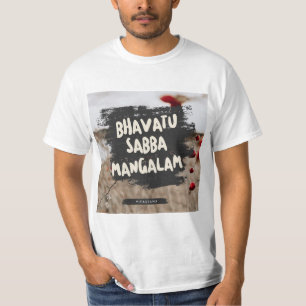 Camiseta Vipassana Meditación Bhavatu Sabba Mangalam