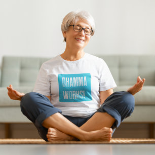 Camiseta ¡Vipassana Meditación Dhamma Funciona! Equanimidad