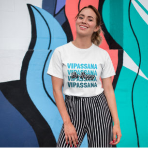 Camiseta Vipassana Meditación Espiritual Anicca Ser Feliz