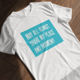Camiseta Vipassana puede que todos compartan mi paz y armon