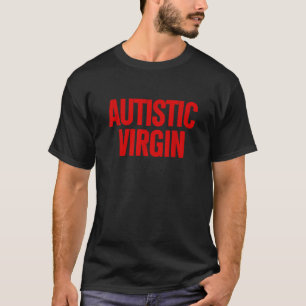 Camiseta Virgen Autista Funny Aparatos Virgen Autista