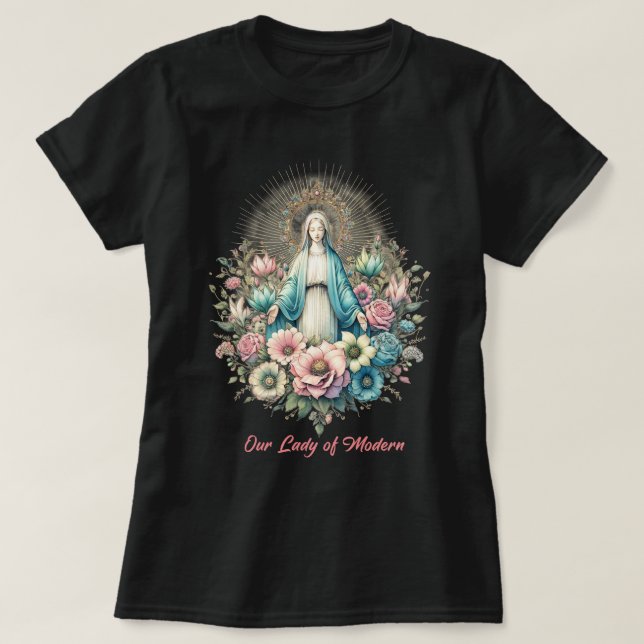 Camiseta Virgen Católica María Nuestra Señora de la Moderni (Diseño del anverso)