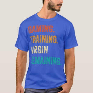 Camiseta Vírgenes de entrenamiento de juegos restantes