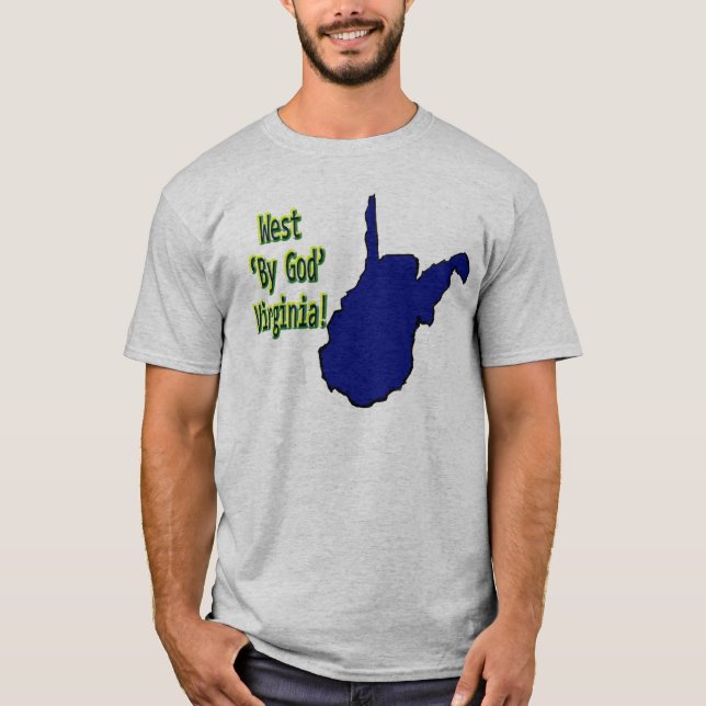 Camiseta Virginia Occidental: ¡Por dios! (Anverso)
