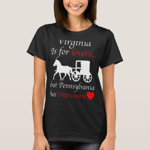 Camiseta Virginia Puede Estar A Favor Pero Pennsylvania Tie