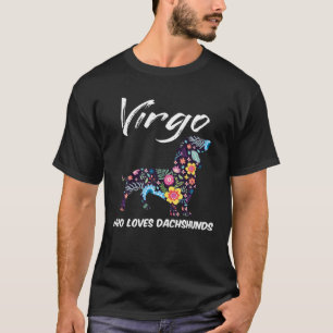 Camiseta Virgo a quien le encanta el Rótulo Dachshund Flora