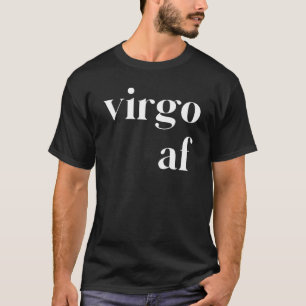 Camiseta Virgo AF Mujeres Mens Zodiac Cumpleaños Horoscopio