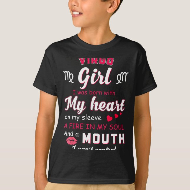 Camiseta Virgo Girl Funny Quote With Zodiac Sign Birthday I (Anverso)