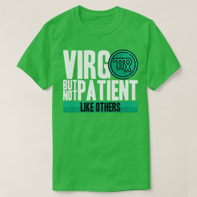 Camiseta Virgo pero no paciente como otros (Diseño del anverso)