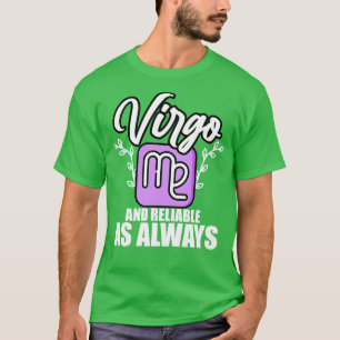 Camiseta Virgo y confiable como siempre