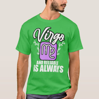 Camiseta Virgo y confiable como siempre