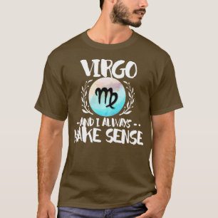 Camiseta Virgo Y Siempre Lo Sentimos