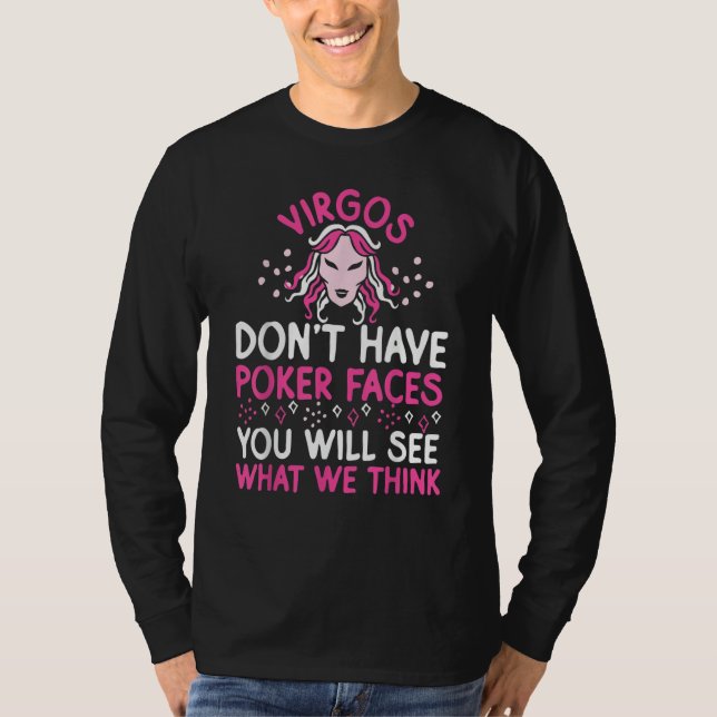 Camiseta Virgo Zodiac Virgos Don't Have Poker Faces (Anverso)