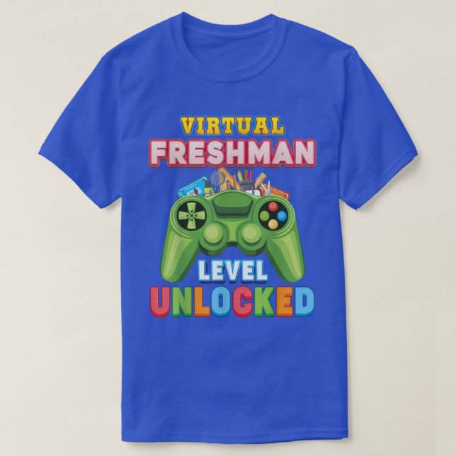 Camiseta Virtual Freshman Level Unlocked Teacher Student Vi (Diseño del anverso)