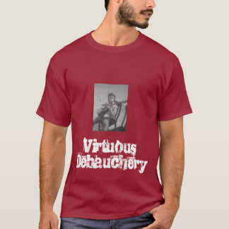 Camiseta virtuosa del libertinaje de los hombres