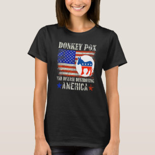Camiseta Viruela de burro La enfermedad que destruye Améric