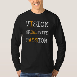 Camiseta Visión Creatividad Pasión Frío Dicho Cita