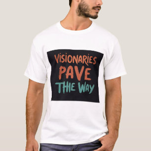 Camiseta Visionarios Blancos allanan el camino