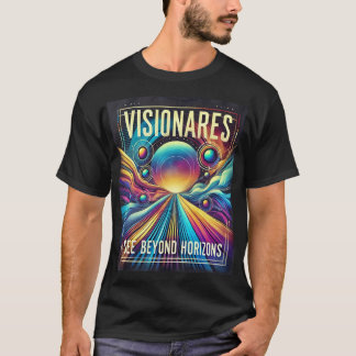 Camiseta Visionarios ven más allá de horizontes