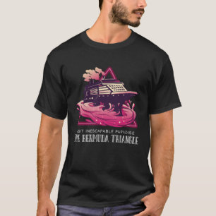 Camiseta Visita el ineludible Paraíso Ocean Bermuda Triangl