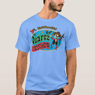 Camiseta Visita Hermosa Juárez México