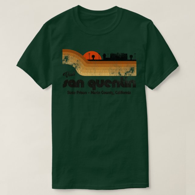 Camiseta Visita la Prisión Estatal de San Quentin Souve Tur (Diseño del anverso)