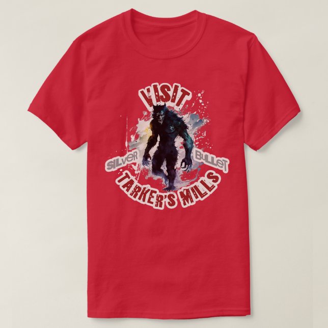 Camiseta Visitar Tarkers Mills Silver Bullet Werewolf (Diseño del anverso)