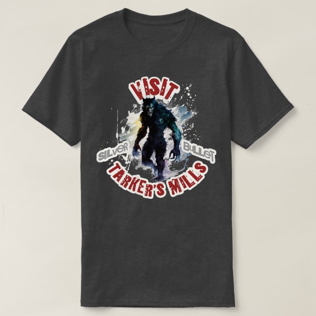 Camiseta Visitar Tarkers Mills Silver Bullet Werewolf (Diseño del anverso)