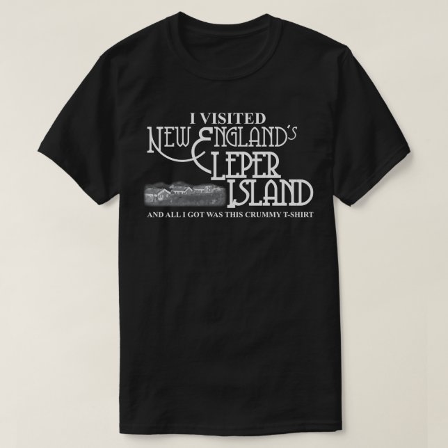 Camiseta Visité la isla Leper de New Englands (Diseño del anverso)