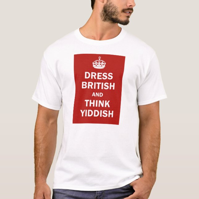 Camiseta Vista a Británicos y piense el Yiddish (Anverso)