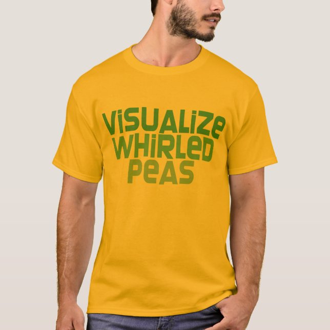 Camiseta Visualize Whirled Peas (Anverso)