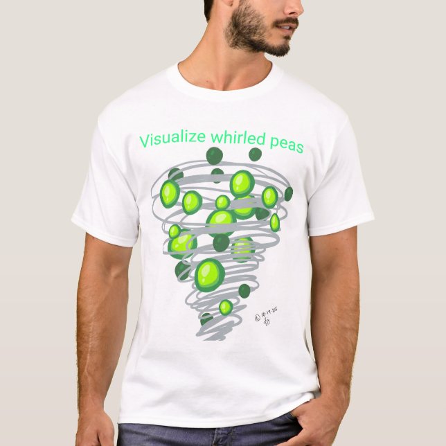 Camiseta Visualize Whirled Peas T-shirt (Anverso)