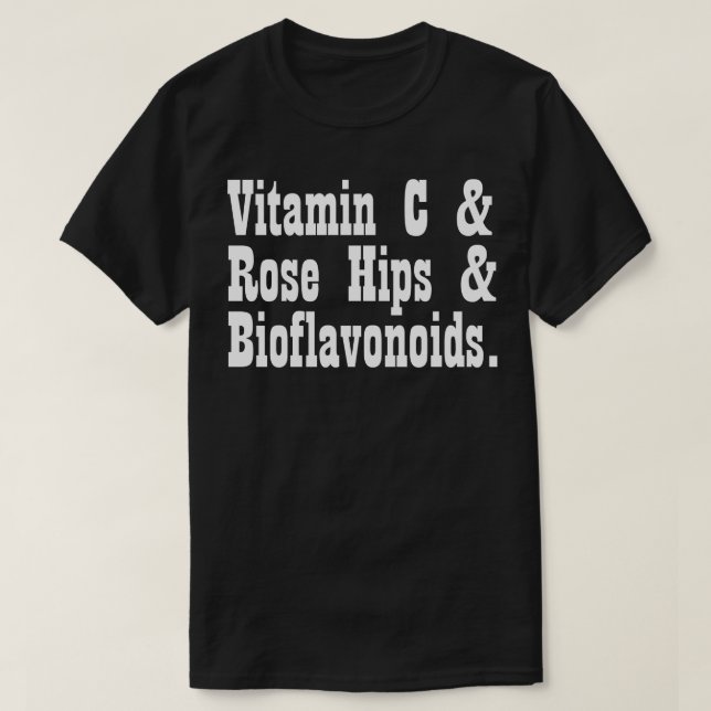 Camiseta Vitamina C Rosa Hip Bioflavonoides (Diseño del anverso)