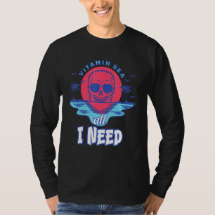 Camiseta Vitamina Sea Todo Lo Que Necesito Skeleton Sunset