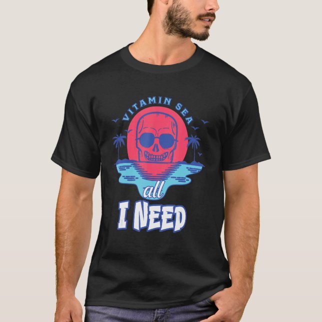 Camiseta Vitamina Sea Todo Lo Que Necesito Skeleton Sunset  (Anverso)